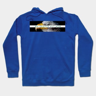 Act Now for Mother Earth Hoodie